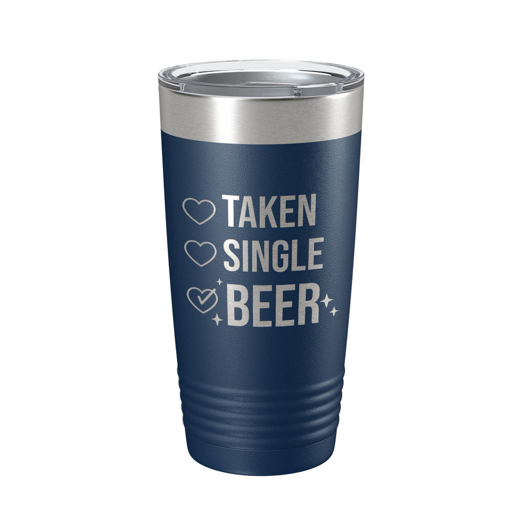 Funny taken single beer checklist laser engraved stainless steel insulated 20 oz travel tumbler — view 3