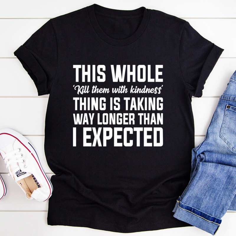 Kill Them With Kindness T-Shirt-0