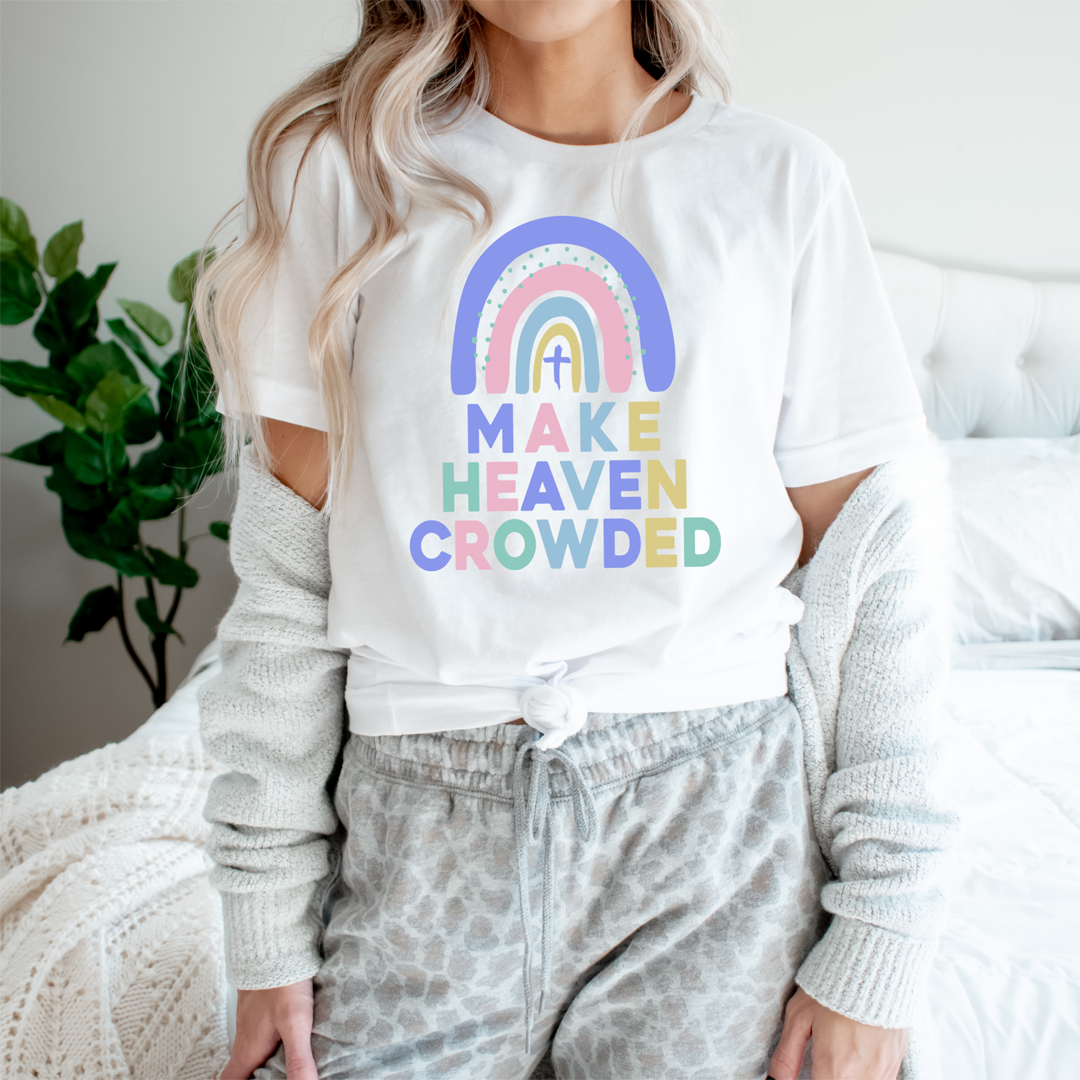 Make Heaven Crowded T-Shirt-0