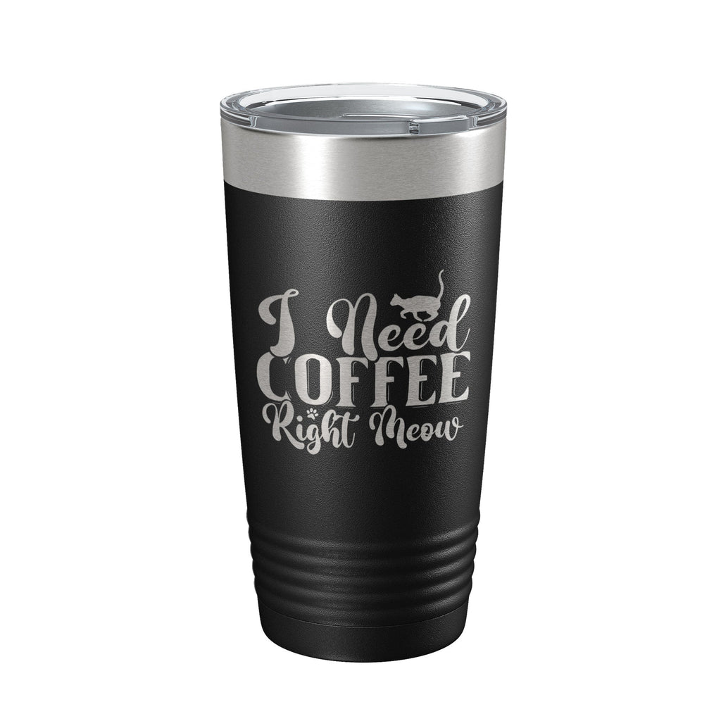 I Need Coffee Right Meow Tumbler Travel Mug Funny Cat Lover Gift Insulated Laser Engraved Coffee Cup 20 oz-5
