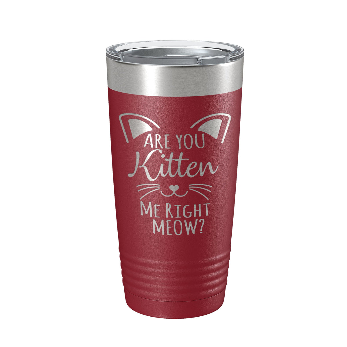 Are You Kitten Me Right Meow Tumbler Travel Mug Insulated Laser Engraved Coffee Cup Funny Cat Lover Gift 20 oz-18