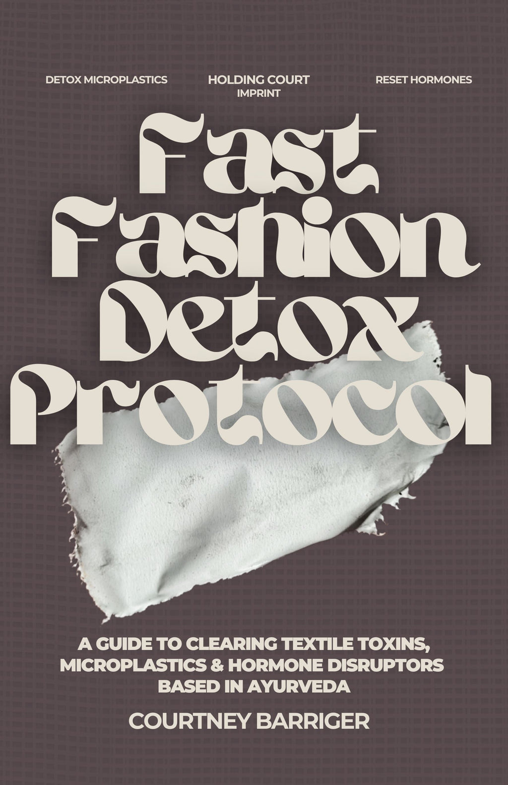 Fast Fashion Detox Protocol-1