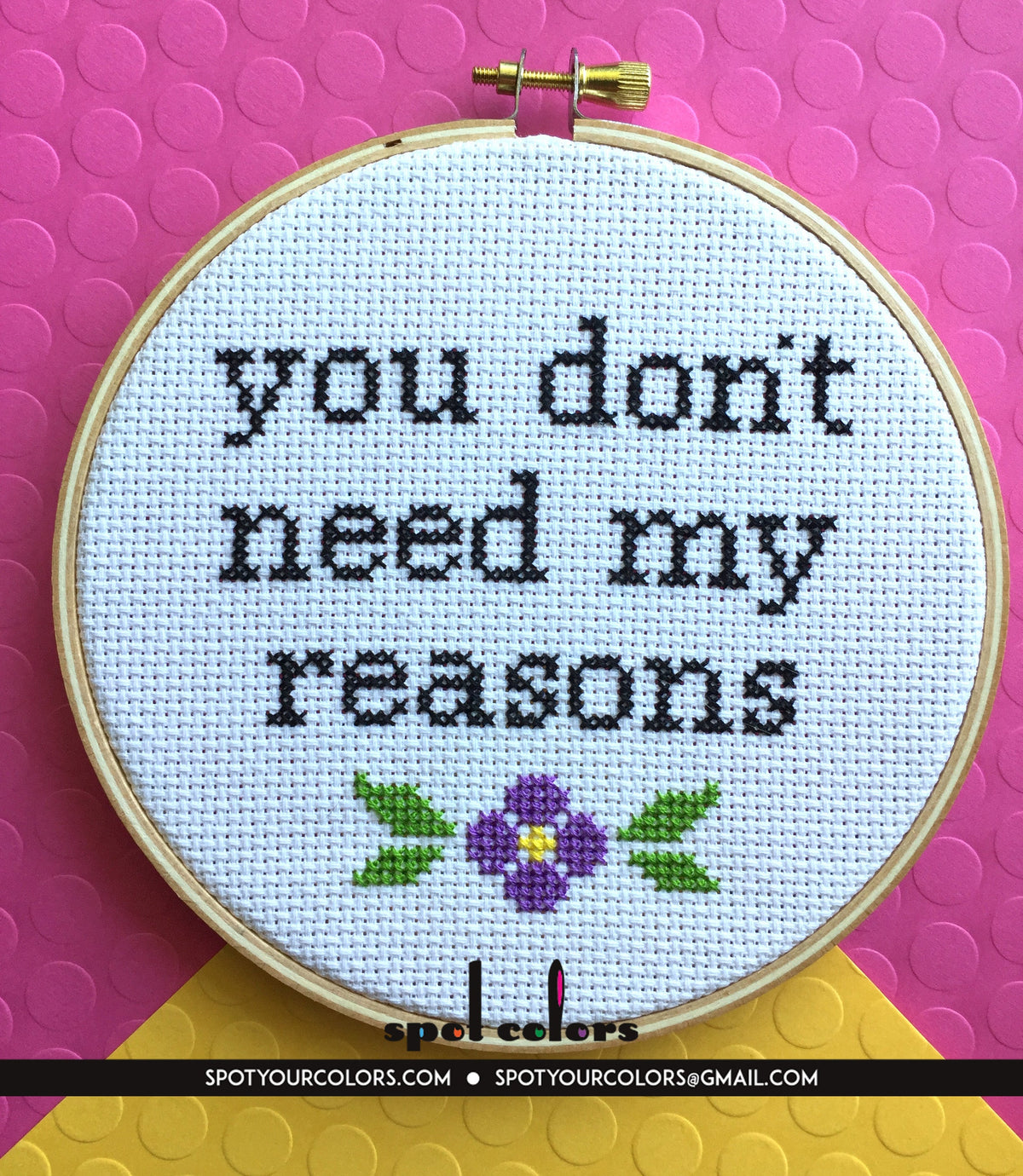 You Don't Need My Reasons Counted Cross Stitch DIY KIT Intermediate-2