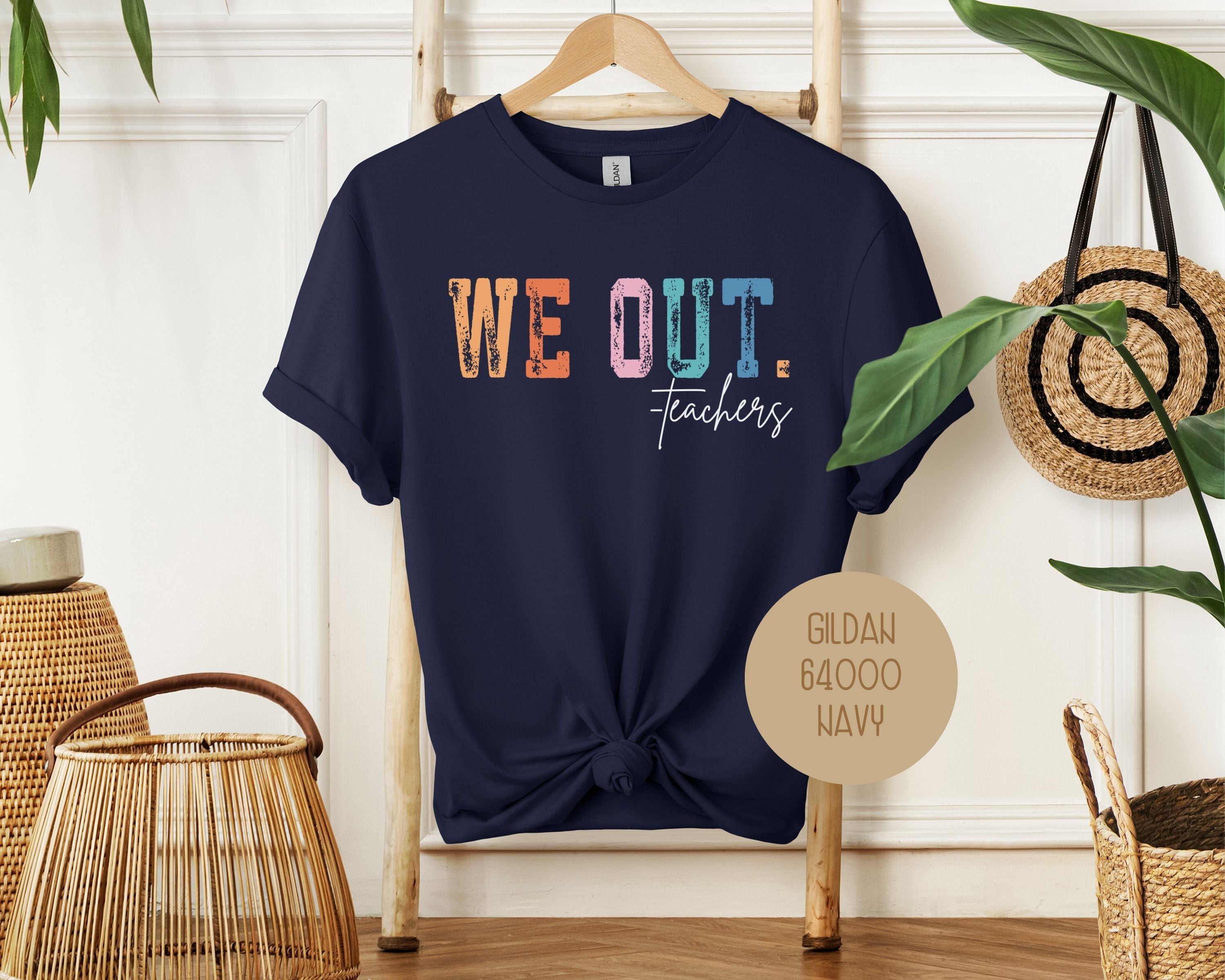 Unisex We Out Teachers Last Day of School cotton t-shirt with funny class dismissed text graphic