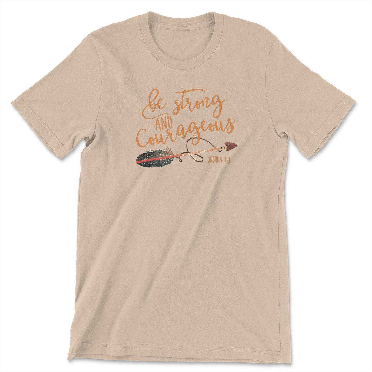 Be Strong and Courageous Tee-0
