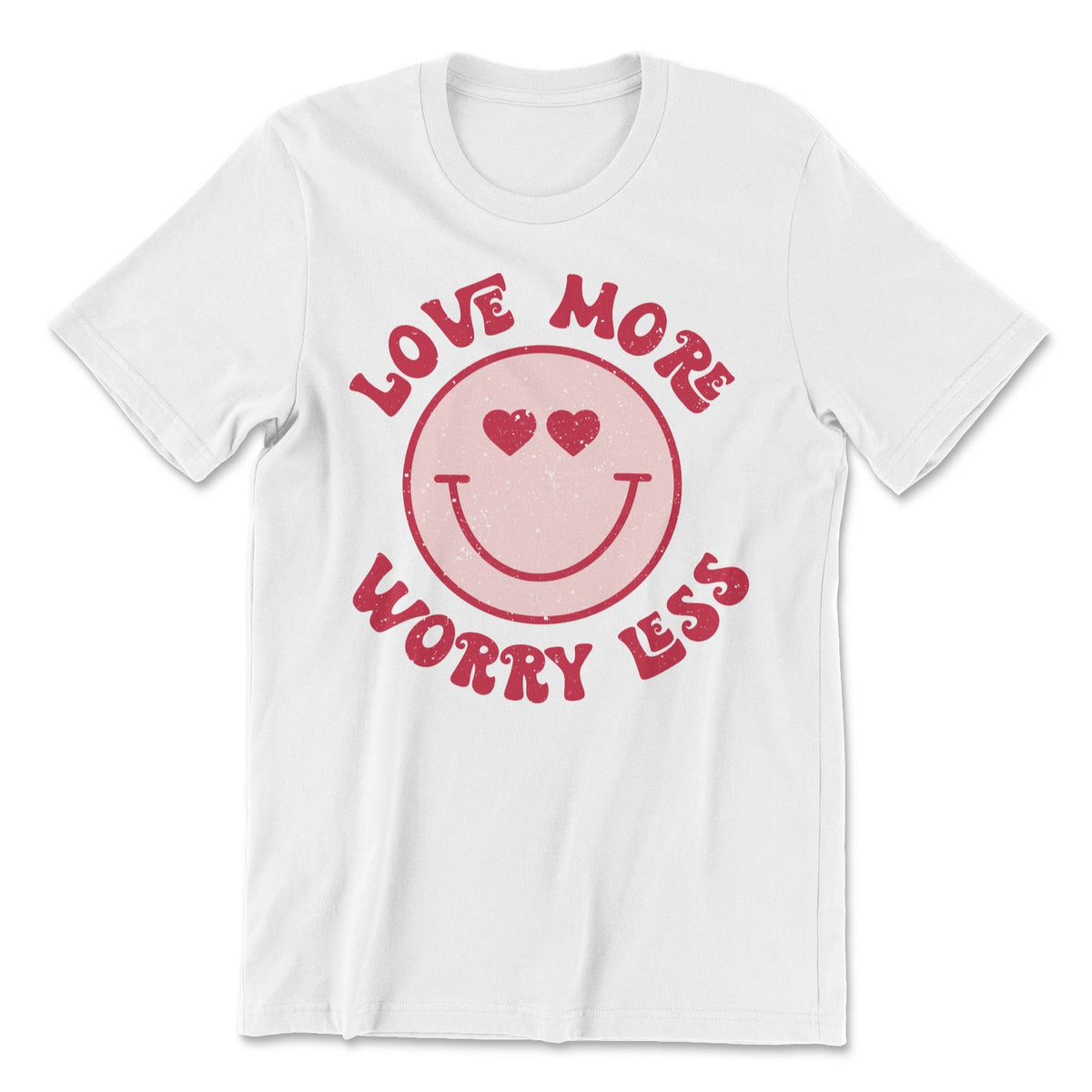 Love More Worry Less Tee-0