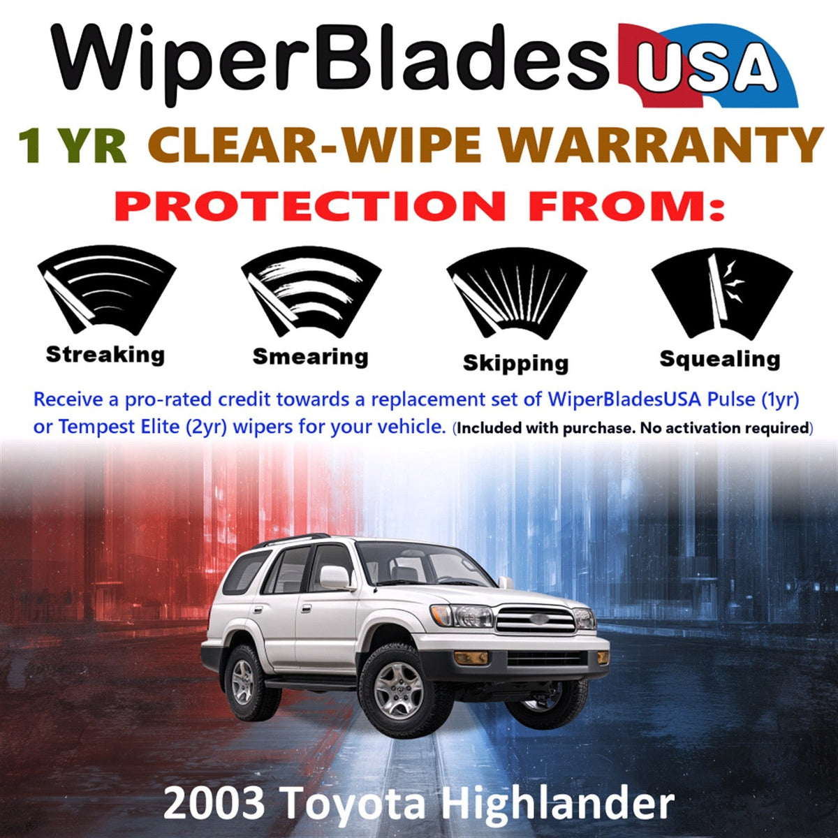 2003 Toyota Highlander Wiper Blades w/1yr Wear Warranty (Set of 2) Wipers-1