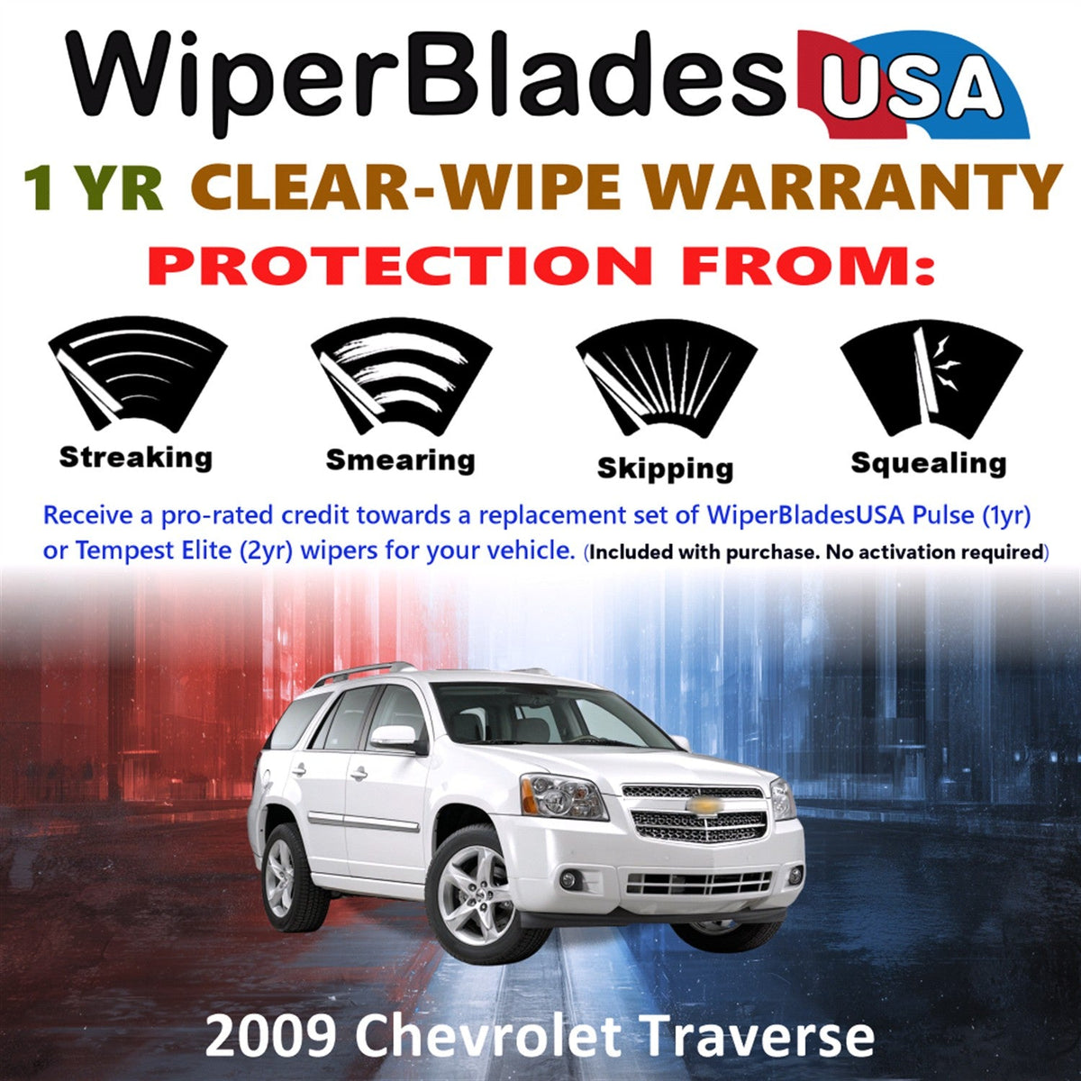 2009 Chevrolet Traverse Wiper Blades w/1yr Wear Warranty (Set of 2) Wipers-1
