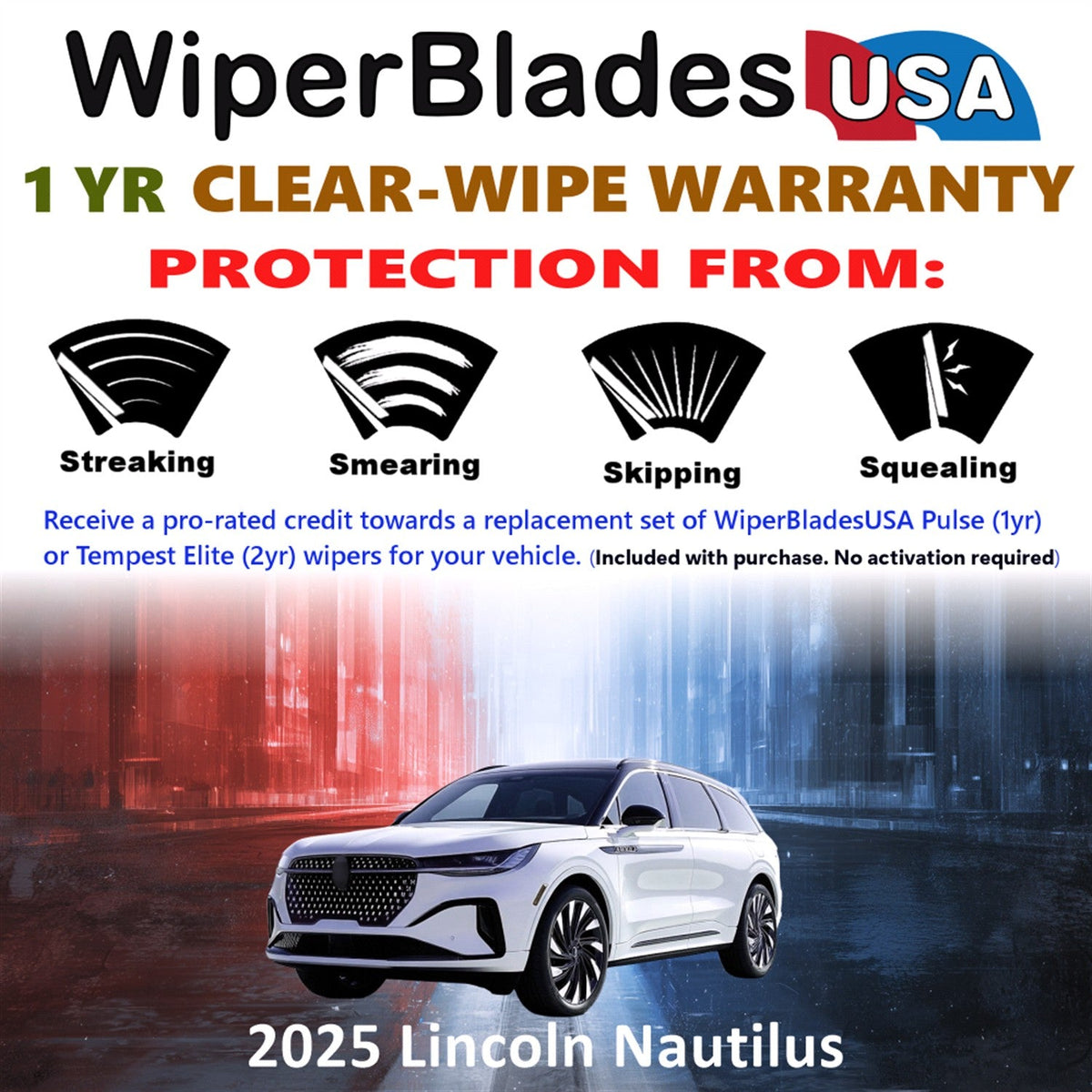 2025 Lincoln Nautilus Wiper Blades w/1yr Wear Warranty (Set of 2) Wipers-1