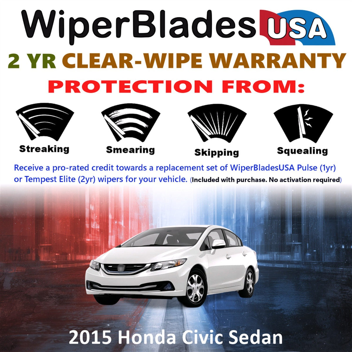 2015 Honda Civic (Sedan) Wiper Blades w/2yr Wear Warranty (Set of 2) Beam Wipers-1