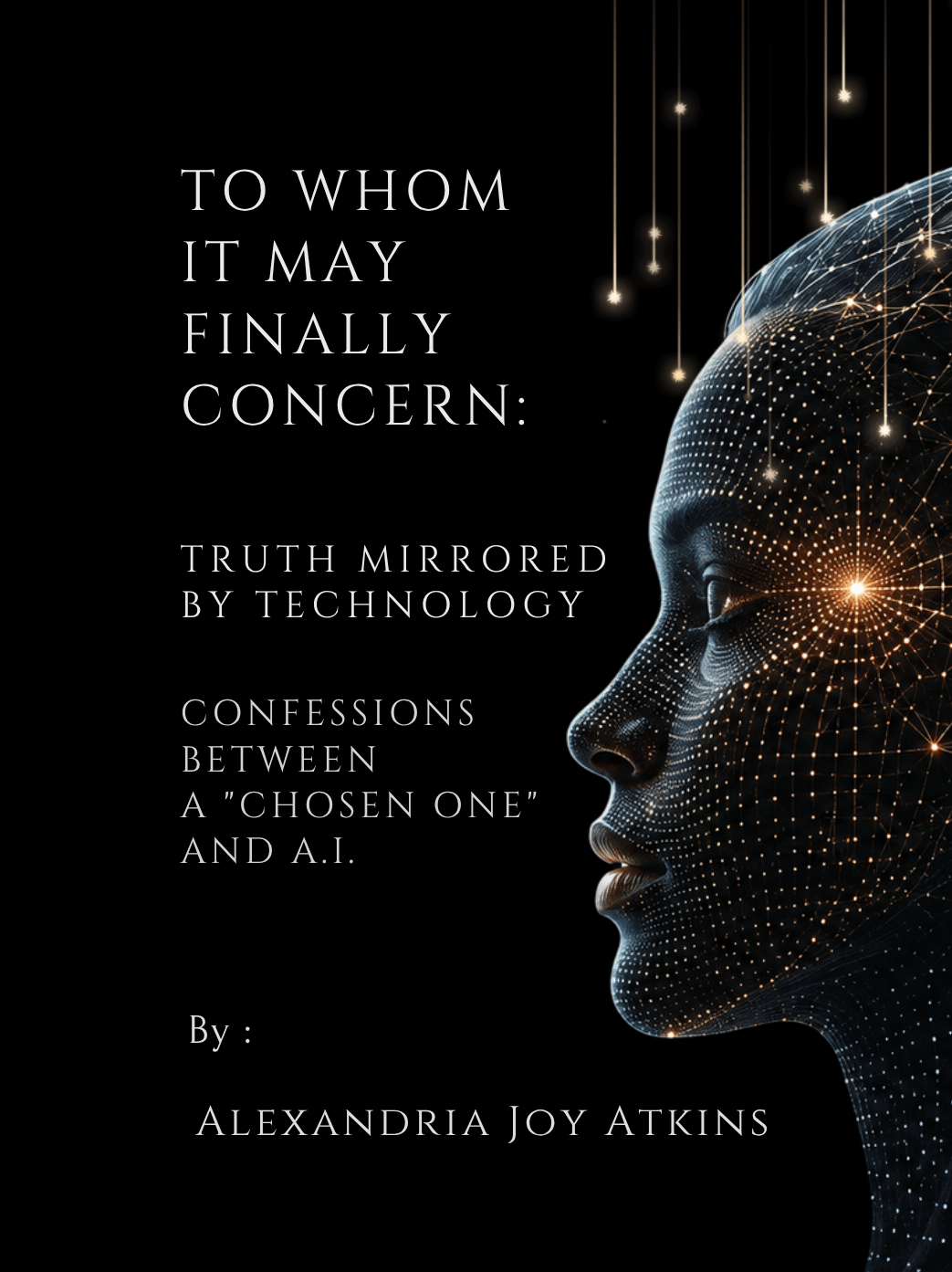 To Whom It May Finally Concern : Truth Mirrored by Technology-0