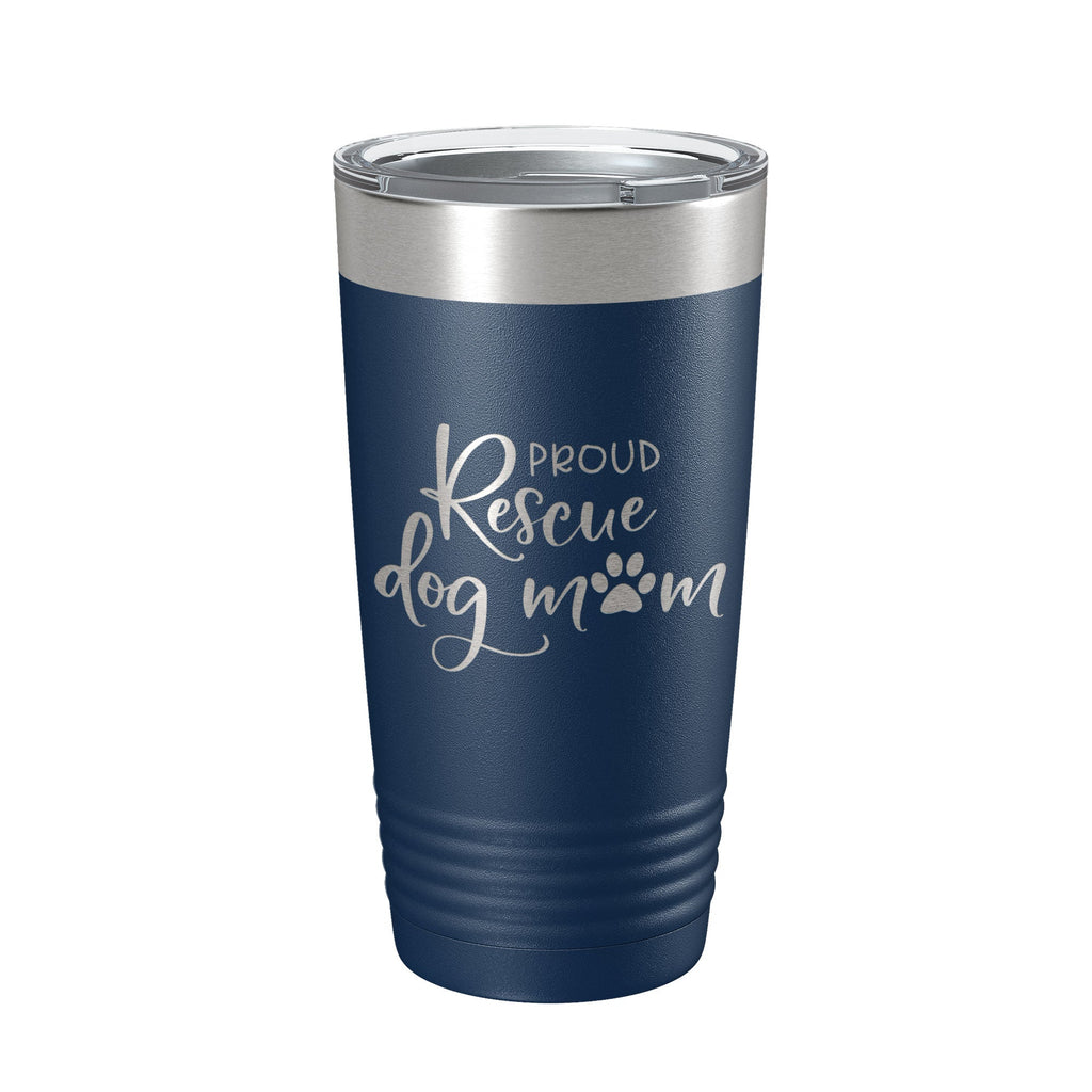Proud rescue mom laser engraved stainless steel 20 ounce travel tumbler with clear lid — view 3