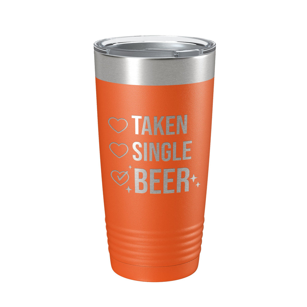 Funny taken single beer checklist laser engraved stainless steel insulated 20 oz travel tumbler — view 5