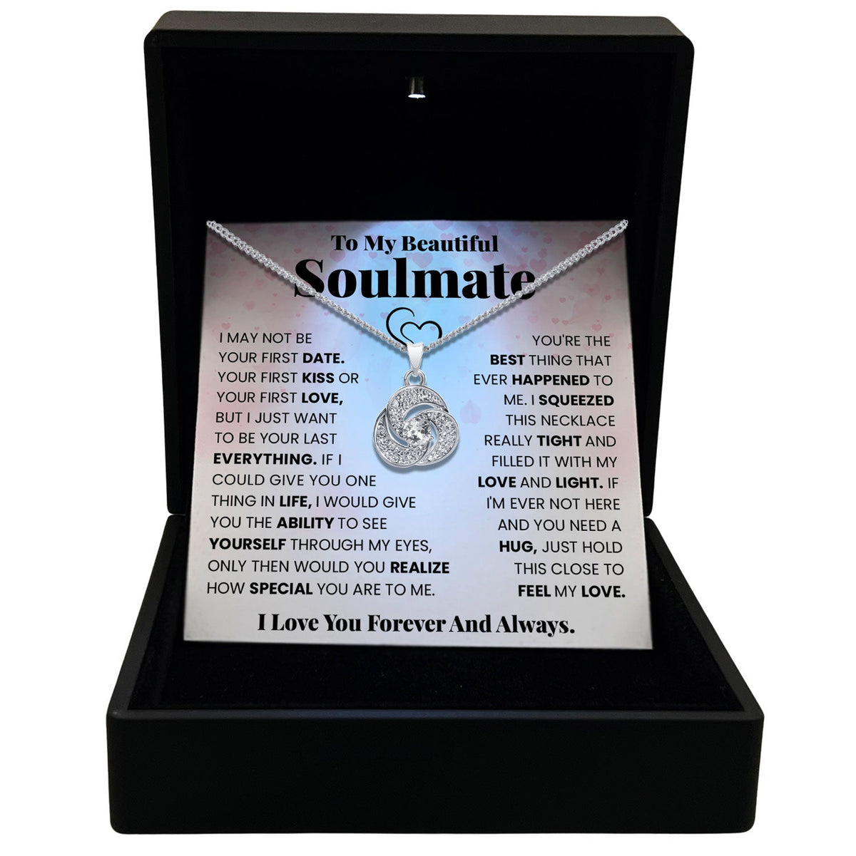 To My Beautiful Soulmate - Just Hold This Close to Feel My Love - Tryndi Love Knot Necklace-0