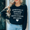 I Call It Motivational Speaking-0