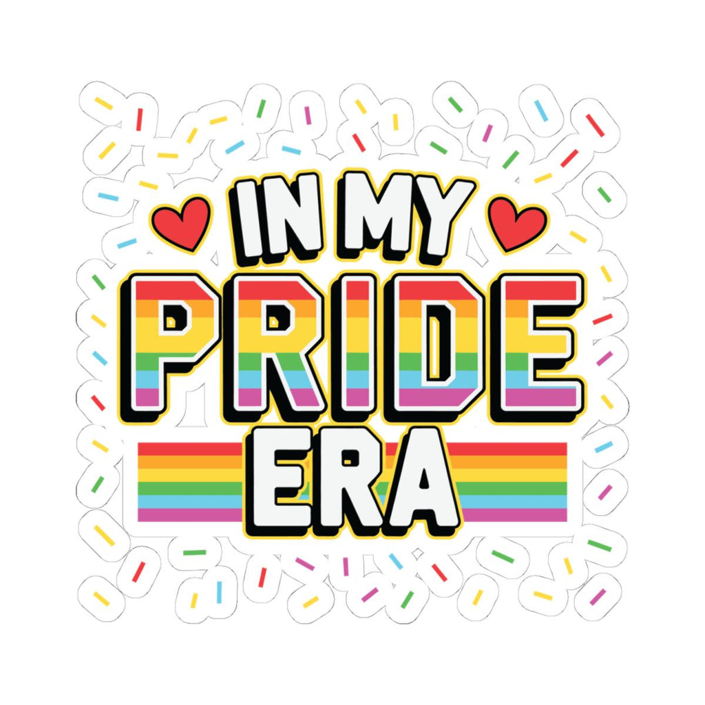 In My Pride Era rainbow vinyl sticker with colorful text, hearts, and celebratory confetti accents — view 2