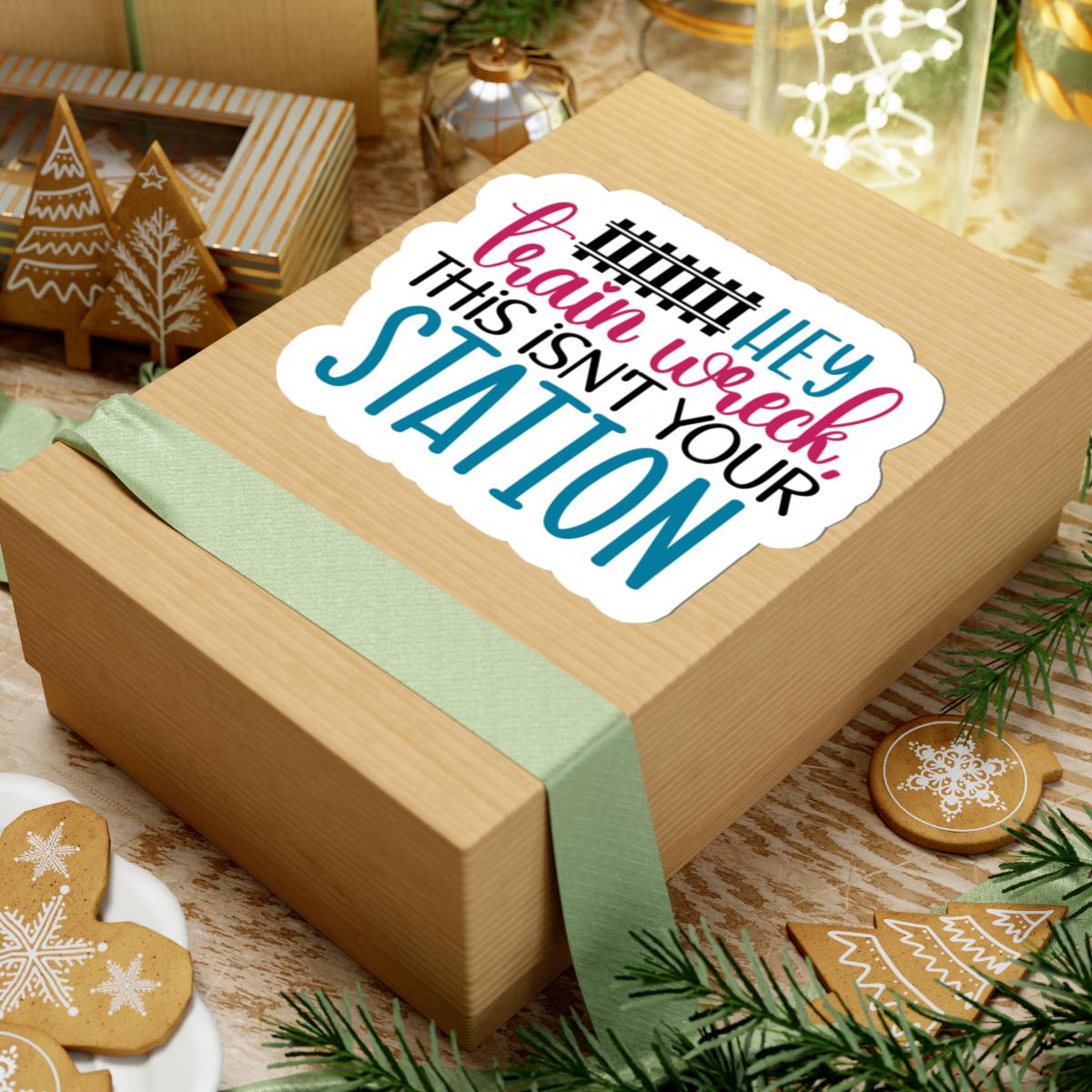 Funny sarcastic train wreck quote vinyl sticker with bold typography and a playful track graphic — view 4