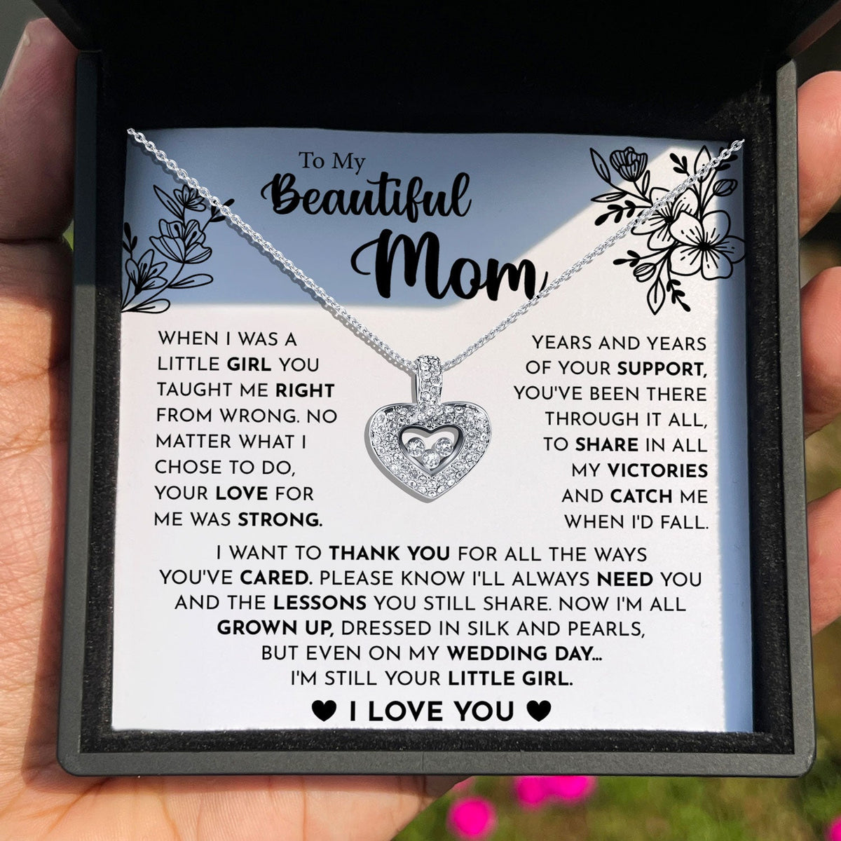 To My Beautiful Mom - Your Love For Me Was Strong - Tryndi Floating Heart Necklace-4